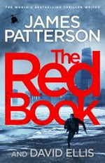 The red book / by James Patterson and David Ellis.