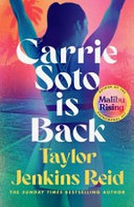 Carrie Soto is back / by Taylor Jenkins Reid