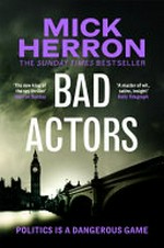 Bad actors / by Mick Herron.
