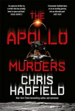 The Apollo murders / by Chris Hadfield.