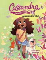 Cassandra, animal psychic : Vol. 1, Cassandra steps out / [Graphic novel] by Isabelle Bottier