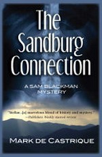 Sandburg Connection / a Sam Blackman mystery /