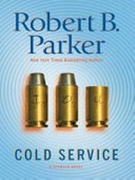 Cold service / by Robert B. Parker