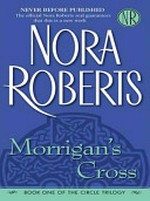 Morrigan's cross / by Nora Roberts