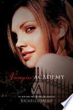 Vampire Academy / by Richelle Mead