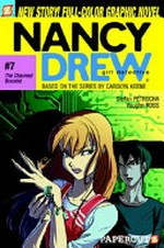 Nancy Drew, girl detective: #7, The charmed bracelet / [Graphic novel] by Stefan Petrucha ; Daniel Vaughn Ross, artist ; based on the series by Carolyn Keene.