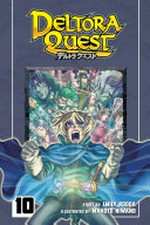 Deltora quest : Vol. 10, The final battle / [Graphic novel] by Emily Rodda ; illustrated by Makoto Niwano ; translator, Alethea Nibley and Athena Nibley.