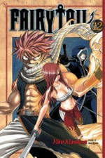 Fairy Tail : Vol. 12, The doomsday weapon! / [Graphic novel] by Hiro Mashima.