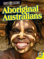 Aboriginal Australians / by Diana Marshall