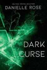 Dark curse / by Danielle Rose