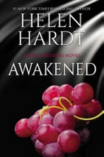 Awakened / by Helen Hardt.