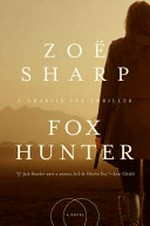 Fox hunter / by Zoe Sharp.