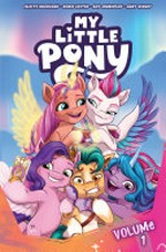 My little pony : Vol.1, Big horseshoes to fill / [Graphic novel] by Celeste Bronfman.
