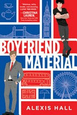 Boyfriend material / by Alexis Hall.