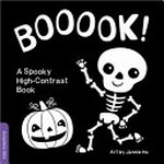 Booook! : a spooky high-contrast book by Jannie Ho.