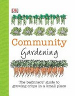 Community gardening / by Simon Akeroyd.