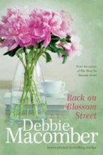 Back on Blossom Street / [Wednesdays at Four] by Debbie Macomber.