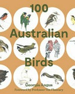 100 Australian birds / by Georgia Angus.