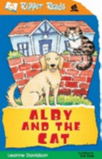 Alby and the cat / by Leanne Davidson ; illustrated by Rae Dale.