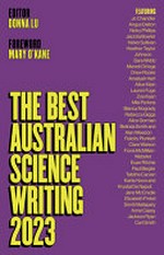 The Best Australian Science Writing 2023 / edited by Donna Lu.