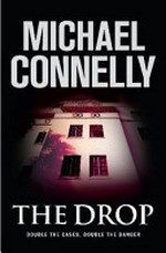 The drop / by Michael Connelly.