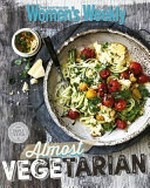 Almost vegetarian / edited by Pamela Clark].