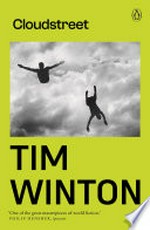 Cloudstreet: Tim Winton.