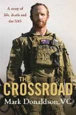 The crossroad / A story of life, death and the SAS