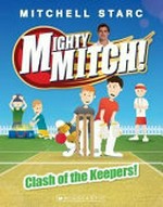 Clash of the keepers! / by Mitchell Starc and Tiffany Malins
