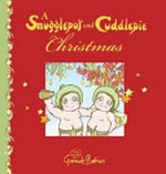 A Snugglepot and Cuddlepie Christmas / text by Mark MacLeod ; illustrated by May Gibbs.