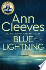 Blue lightning: Shetland Island Mystery Series, Book 4. Ann Cleeves.