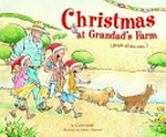 Christmas at grandad's farm : (jingle all the way) /