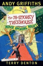 The 78-storey treehouse / by Andy Griffiths ; illustrated by Terry Denton.