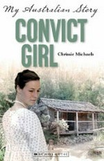 Convict Girl / by Chrissie Michaels.