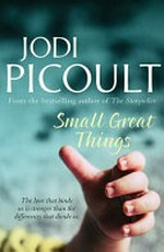 Small great things / by Jodi Picoult.