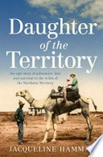 Daughter of the Territory / by Jacqueline Hammar.