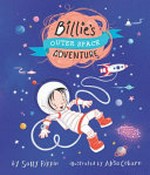 Billie's outer space adventure / by Sally Rippin
