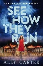 See how they run / by Ally Carter.