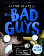 The bad guys : Vol. 19, The serpent and the beast / by Aaron Blabey