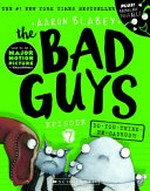 The bad guys : Vol. 7, Do-you-think-he-saurus?! / [Graphic novel]