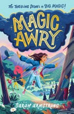 Magic Awry / by Sarah Armstrong.