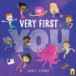 The very first you / by Scott Stuart.