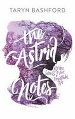 The Astrid notes / by Taryn Bashford