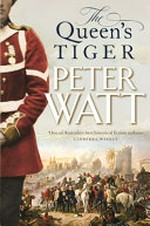 The Queen's Tiger / by Peter Watt