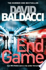 End game: Will Robie Series, Book 5. David Baldacci.