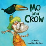 Mo and Crow / by Jo Kasch