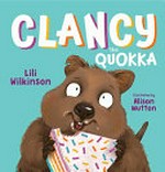 Clancy the quokka / by Lili Wilkinson
