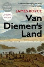 Van Diemen's Land / by James Boyce.