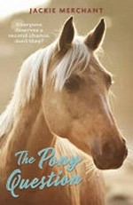 The pony question / by Jackie Merchant