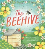 The beehive / Megan Daley, Max Hamilton.